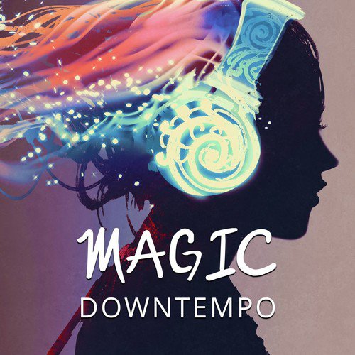 Magic Downtempo