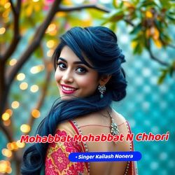 Mohabbat Mohabbat N Chhori
