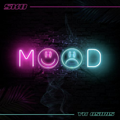 Mood (feat. YK Osiris)