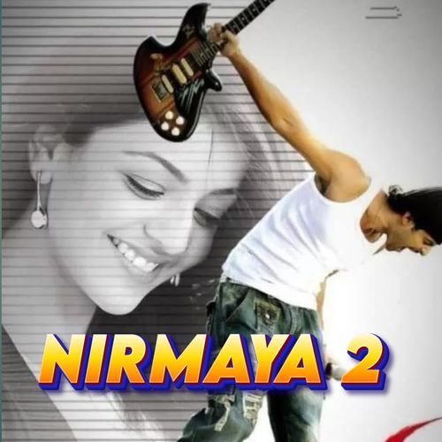 Nirmaya 2