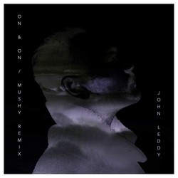 On & on (& On) (Mushy Remix)