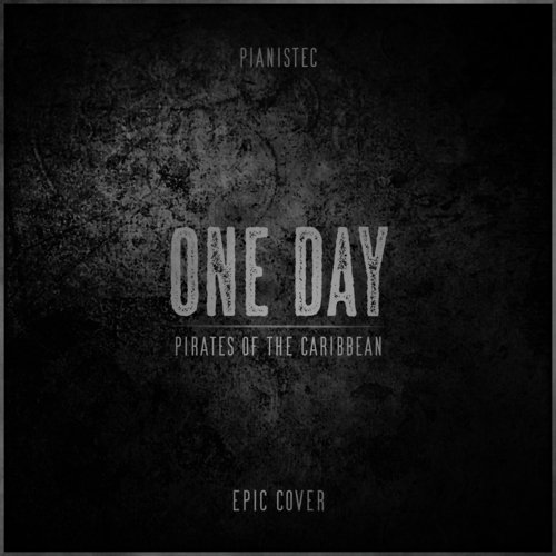 One Day (From "Pirates of the Caribbean") (Epic Cover)