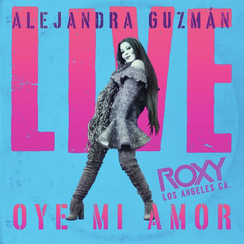 Oye Mi Amor (Live At The Roxy)_poster_image