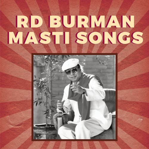 R.D. Burman Masti Songs
