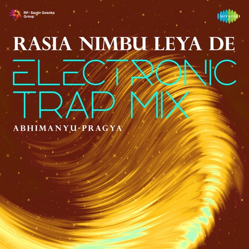 Rasia Nimbu Leya De Electronic Trap Mix