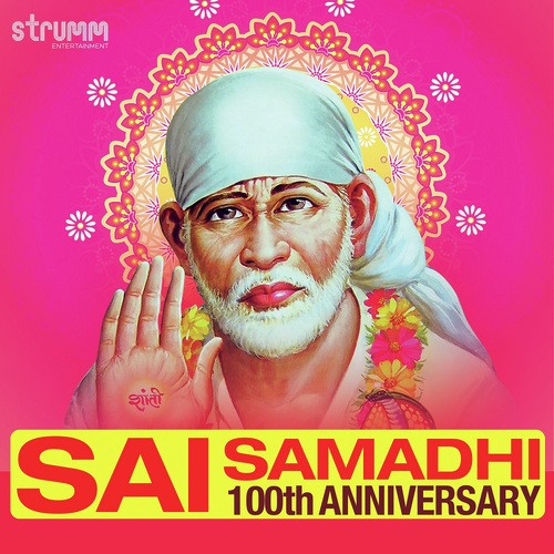 Sai Samadhi - 100th Anniversary