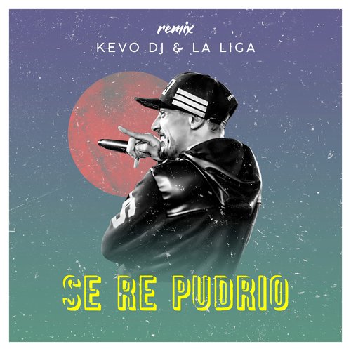 Se Re Pudrio (Remix)