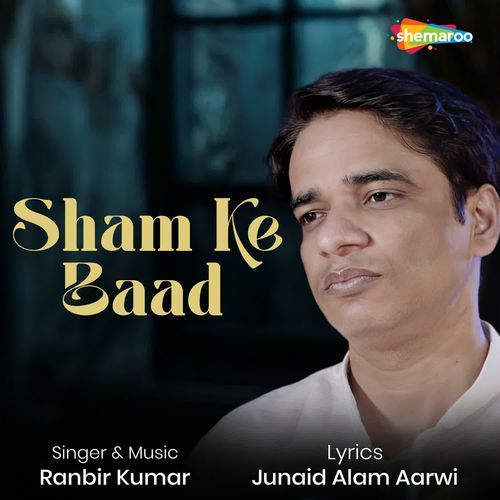 Sham Ke Baad