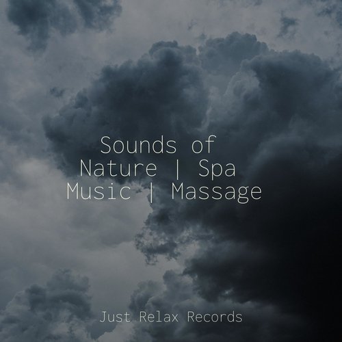 Sounds of Nature | Spa Music | Massage