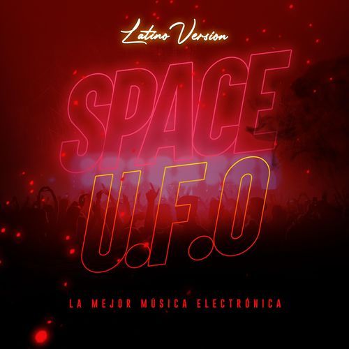 Space UFO (Latino Version)