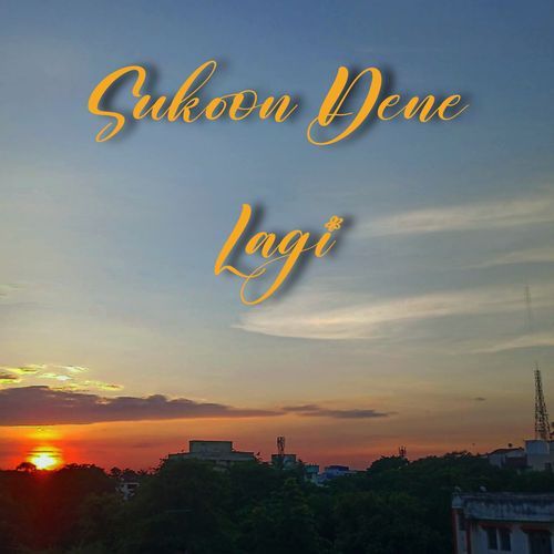 Sukoon Dene Lagi