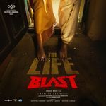 The Life (From "Blast")
