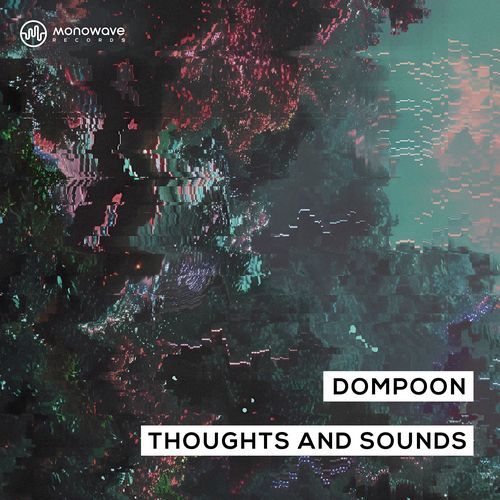 Thoughts and Sounds (Extended Mix) (Extended Mix)