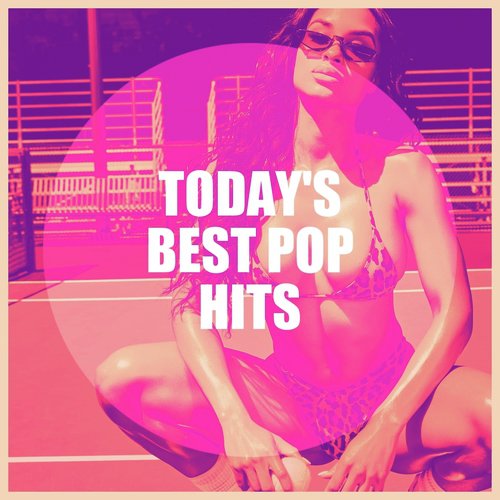 Today's Best Pop Hits