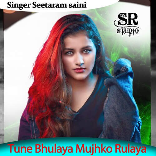 Tune Bhulaya Mujhko Rulaya