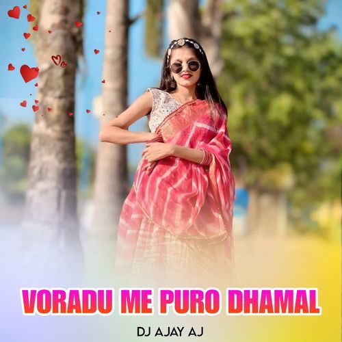 VORADU ME PURO DHAMAL
