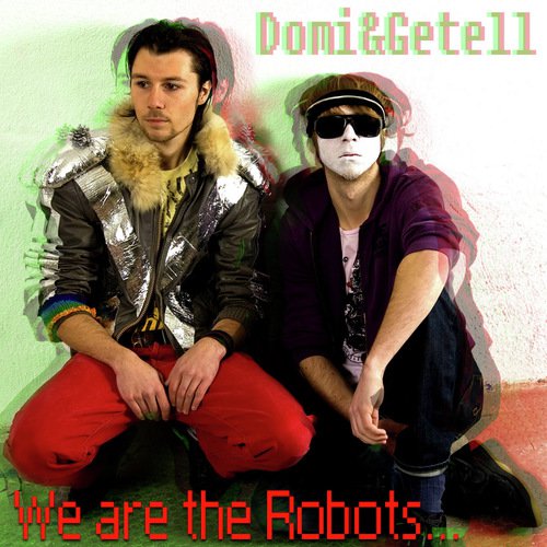We Are The Robots
