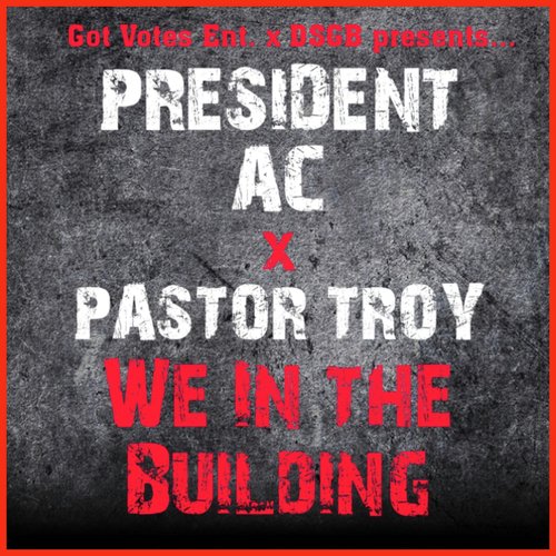 We in the Building (Radio Edit) [feat. Pastor Troy]