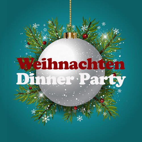 Weihnachten Dinner Party 2022