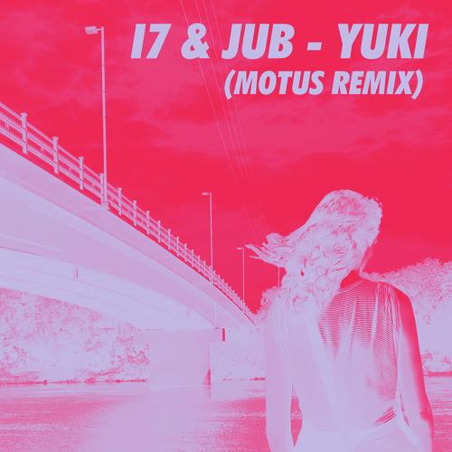 YUKI (MOTUS REMIX)