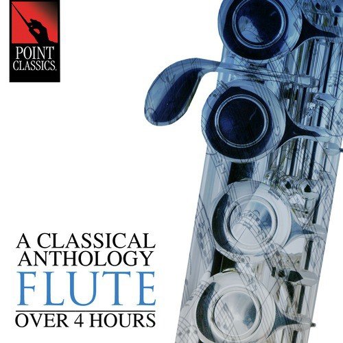 A Classical Anthology: Flute (Over 4 Hours)