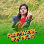 ALANG YAPAM DOR DULAR