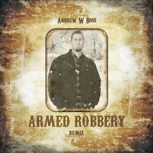 Armed Robbery (Remix)_poster_image