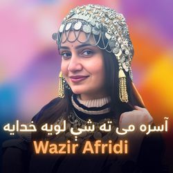 Asra Mi Ta Shy Loya Khudaya