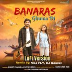 Banaras Ghuma Di-LoFi