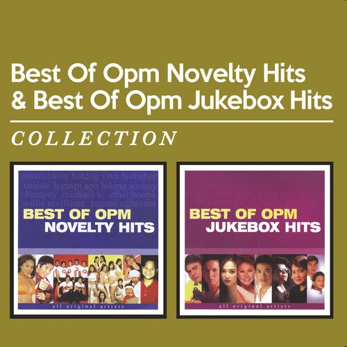 Best of OPM Novelty Hits & Best of OPM Jukebox Hits