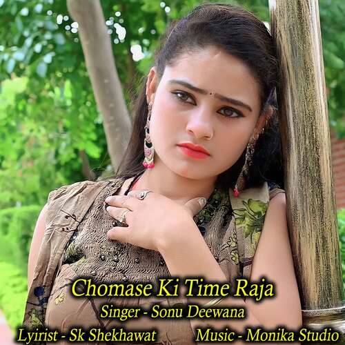 Chomase Ki Time Raja