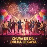 Chura Ke Dil Dulha Le Gaya