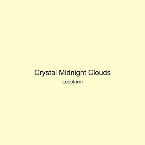 Crystal Midnight Clouds