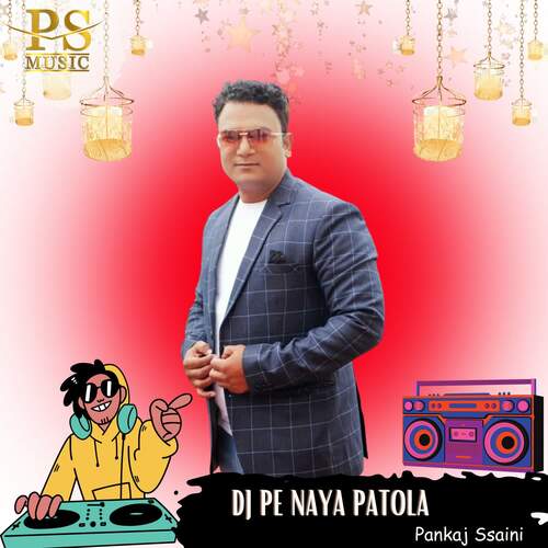 DJ Pe Naya Patola