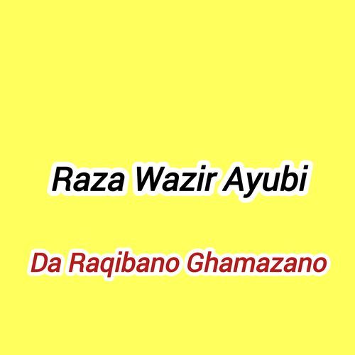 Da Raqibano Ghamazano