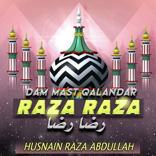 Dam Mast Qalandar Raza Raza