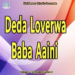 Deda Loverwa Baba Aaini-SSUpHB5XQHw