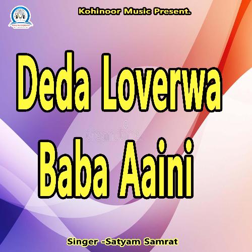 Deda Loverwa Baba Aaini