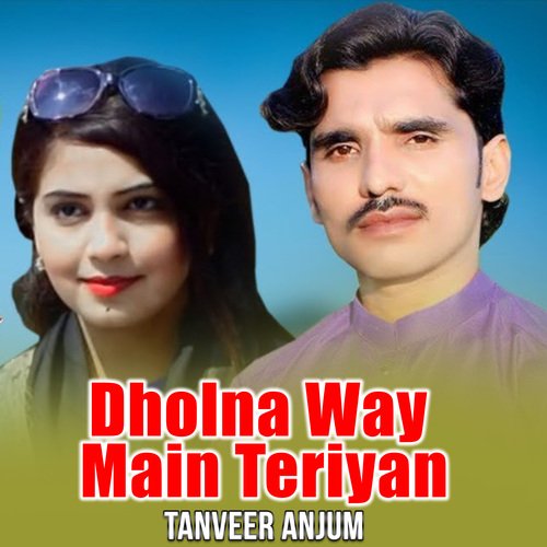 Dholna Way Main Teriyan