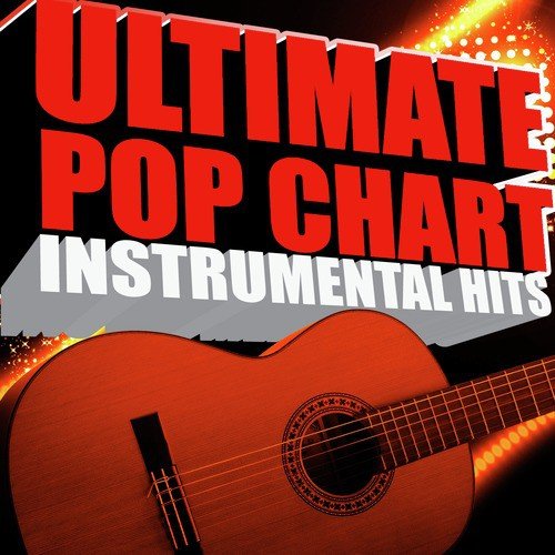 Ultimate Pop Chart Instrumental Hits