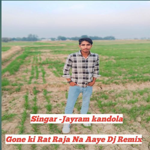 Gone Ki Rat Raja Na Aaye Dj Remix