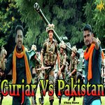Gurjar Vs Pakistan
