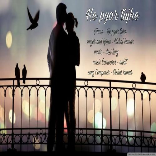 He Pyar Tujhe