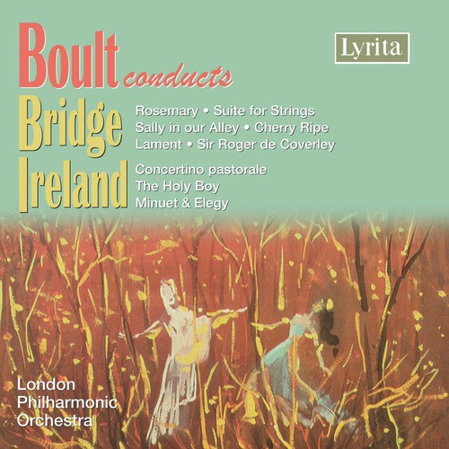 Ireland: Concertino Pastorale - Bridge: Suite for String Orchestra