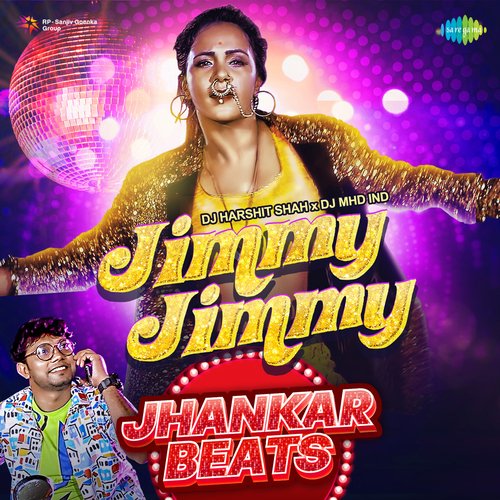 Jimmy Jimmy - Jhankar Beats