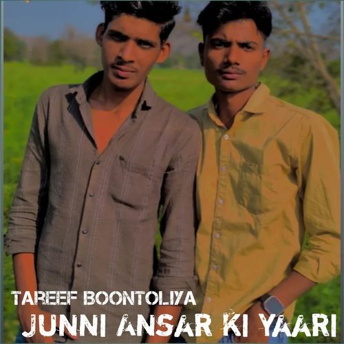 Junni Ansar ki yaari