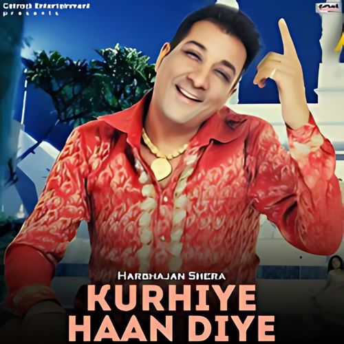 Kurhiye Haan Diye