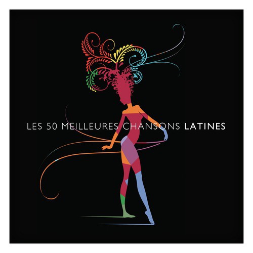 Les 50 meilleures chansons Latines