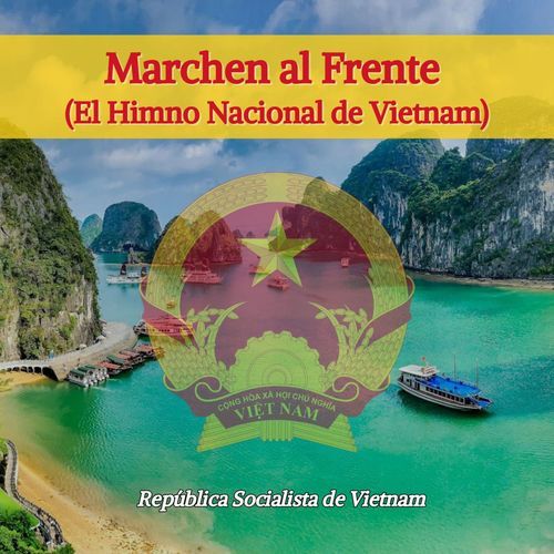 Marchen al Frente (El Himno Nacional de Vietnam) cover art