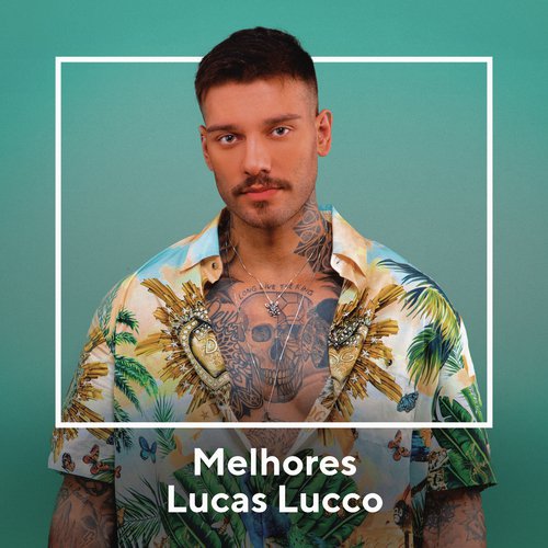 Melhores Lucas Lucco